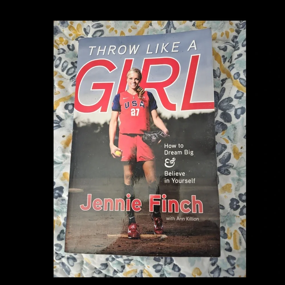 Throw Like a Girl Jennie Finch Ann Killion 2011 Trade‎ Paperback Sports Book